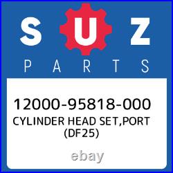 12000-95818-000 Suzuki Cylinder head set, port (df25) 1200095818000, New Genuine