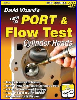 How to Port & Flow Test Cylinder Heads (S-A Design)